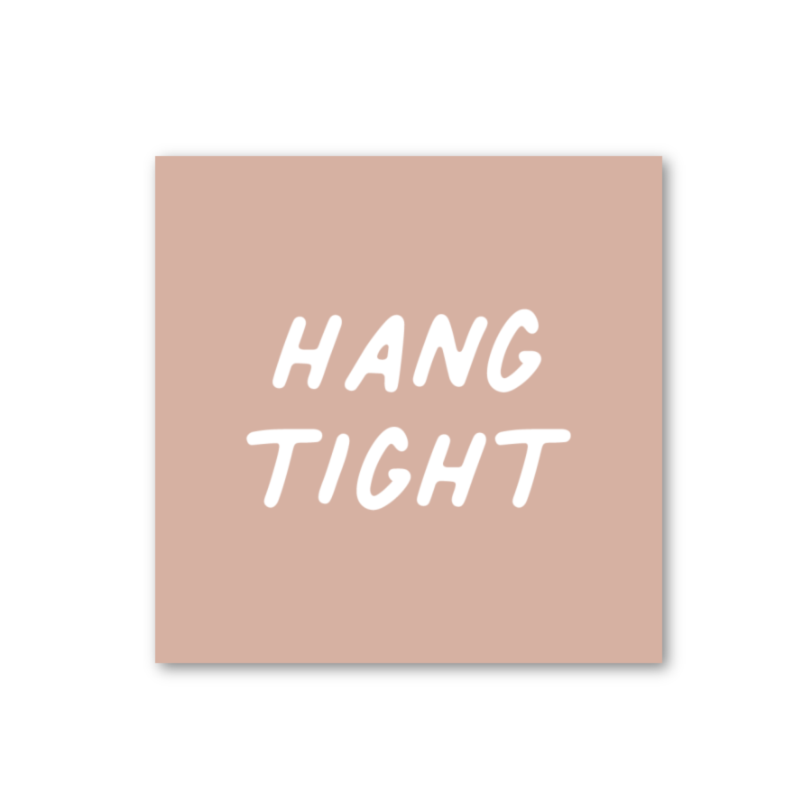 Hang Tight Card