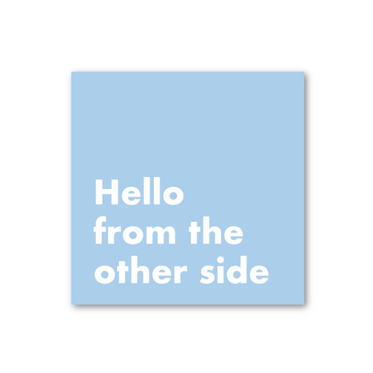 Hello from the other side card