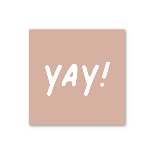 YAY!